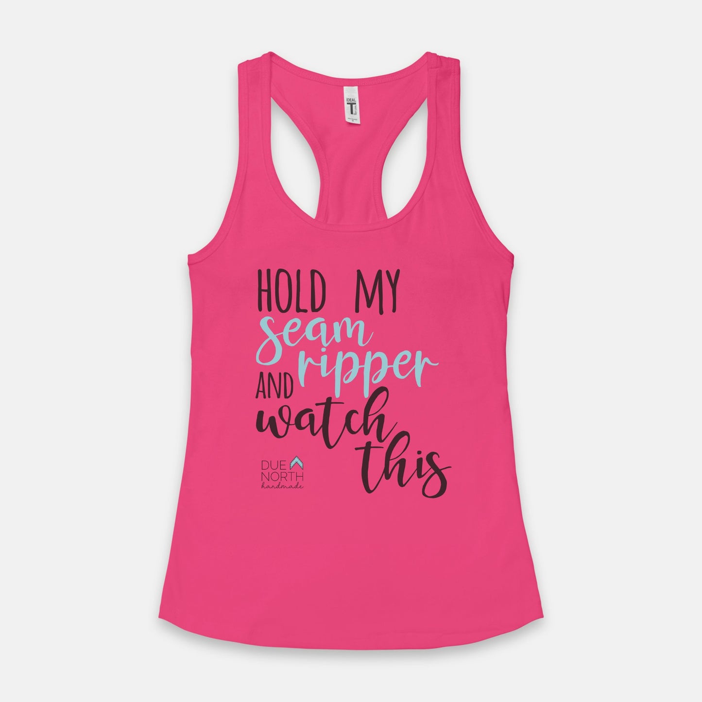 Hold My Seam Ripper Tank - Color graphic