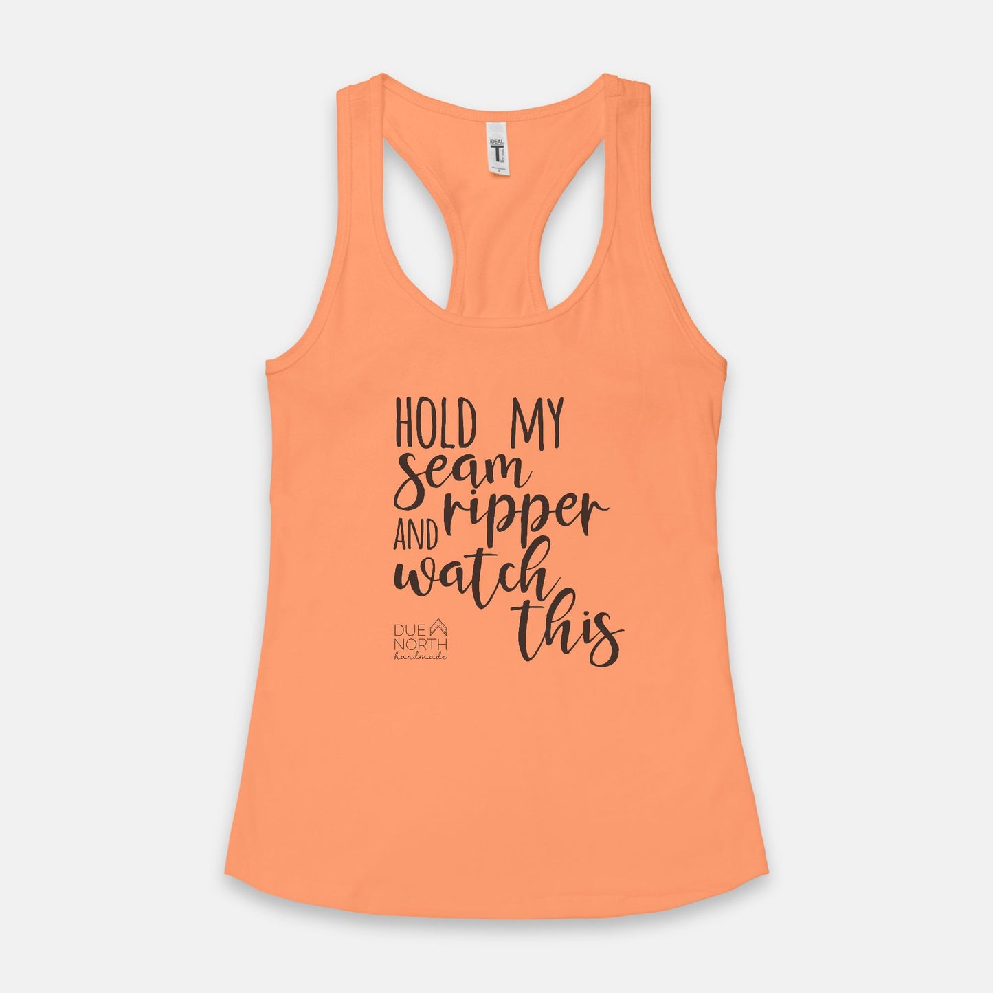 Hold My Seam Ripper Tank - B&W Graphic