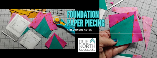 Foundation Paper Piecing - a Beginners Guide
