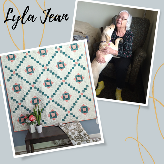 Lyla Jean Quilt Pattern - The Story behind it.